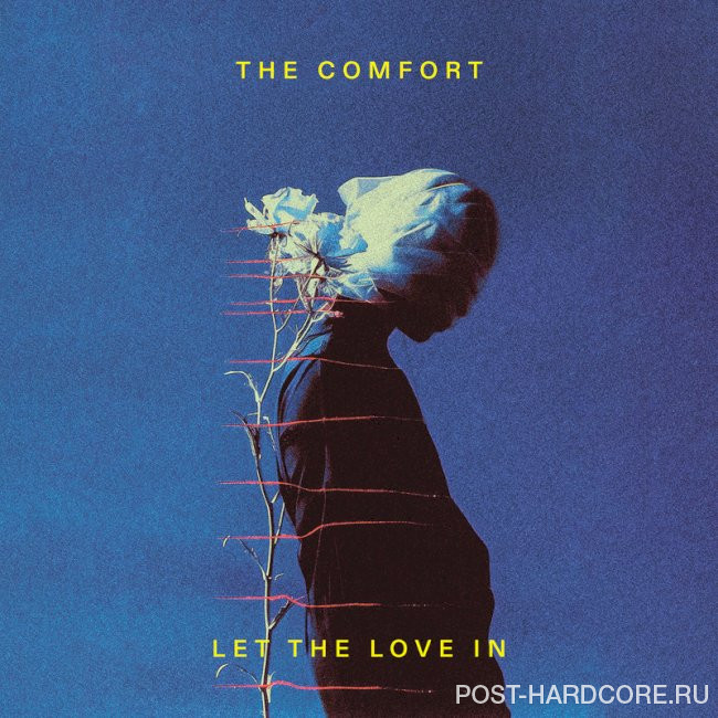 The Comfort - Let The Love In (2025)