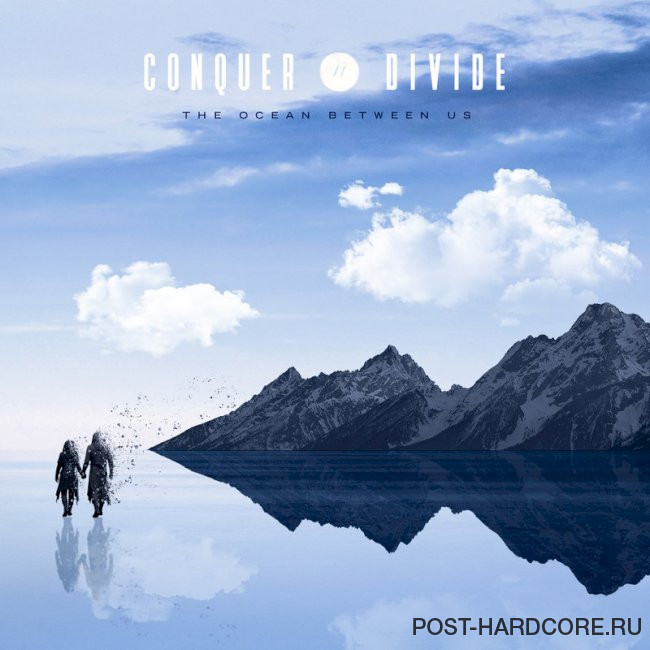 Conquer Divide - The Ocean Between Us [single] (2025)