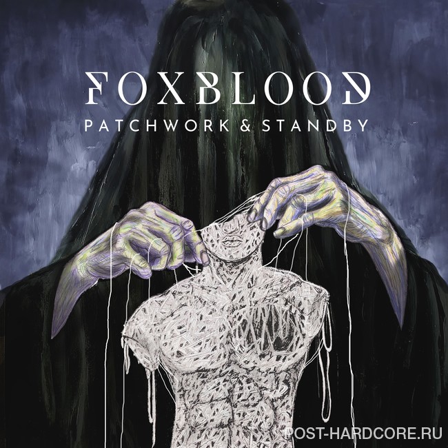 Foxblood - Patchwork & Standby [EP] (2026)